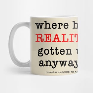 reality Mug